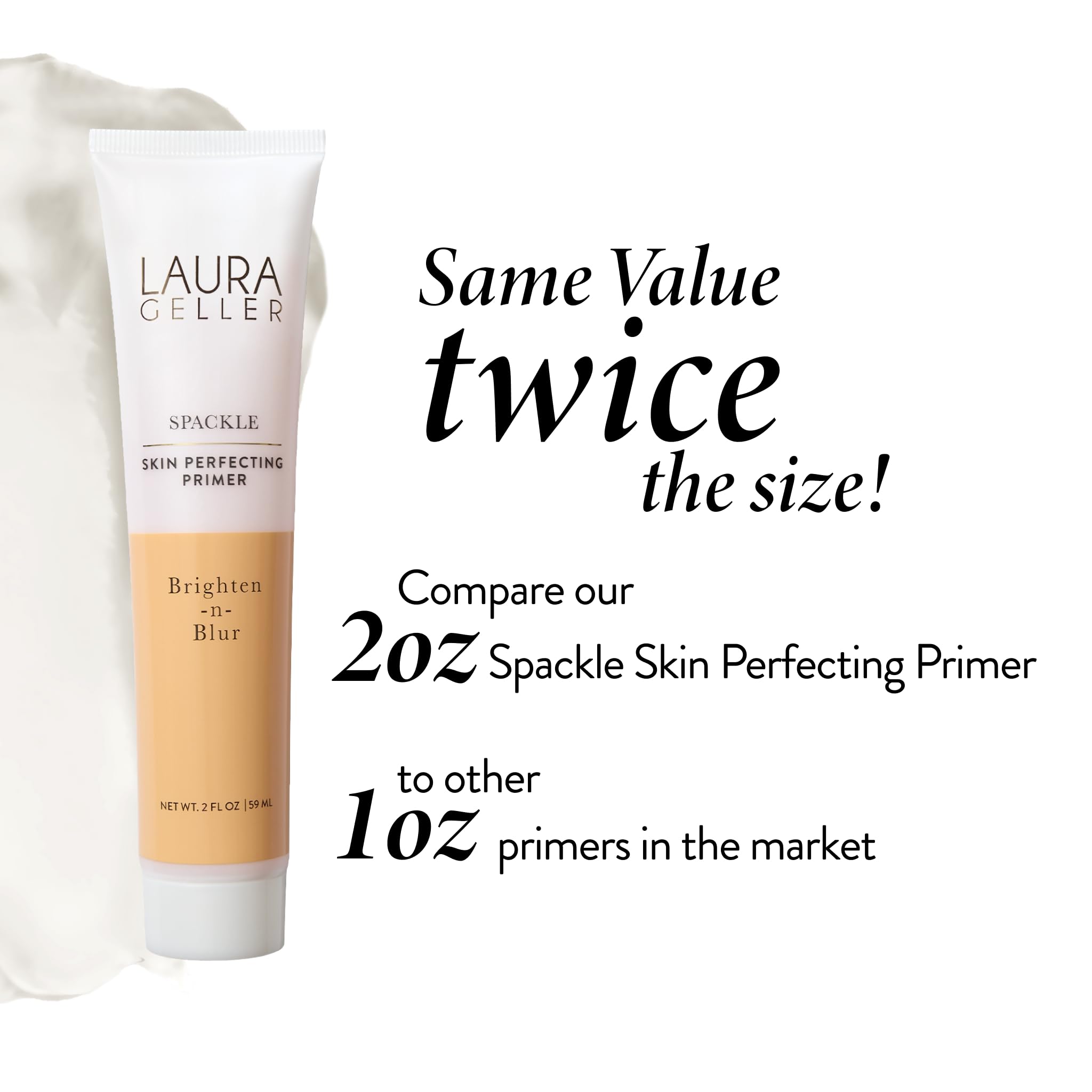 LAURA GELLER NEW YORK Spackle (Brighten-n-Blur) Lightweight Makeup Primer - Skin Perfecting Face Primer with Hyaluronic Acid for Long-Lasting Hydration - Super-Size 59ml